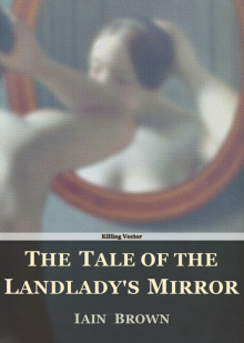      The Tale of the Landlady's Mirror