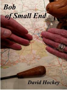      Bob of Small End