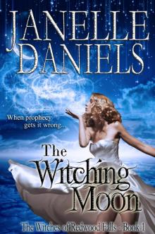      The Witching Moon: The Witches of Redwood Falls - Book 1