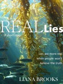      Real Lies