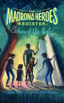      The Madrona Heroes Register: Echoes of the Past