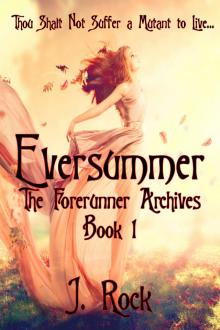      Eversummer: The Forerunner Archives Book 1