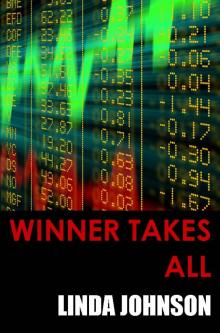      Winner Takes All