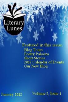      Literary Lunes Magazine, January 2012 Issue