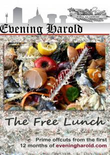      Evening Harold - The Free Lunch