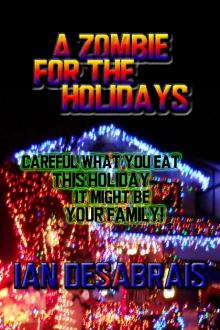      A Zombie For The Holidays
