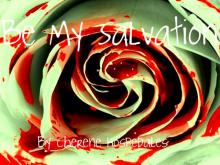     Be My Salvation