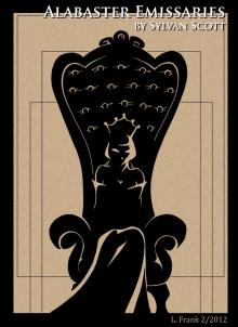      Alabaster Emissaries