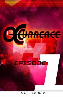      Occurrence: Episode One