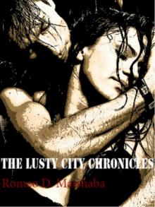      The Lusty City Chronicles