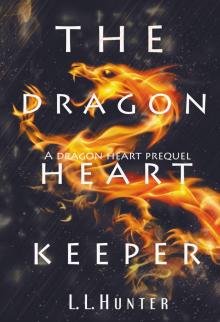      The Dragon Heart Keeper