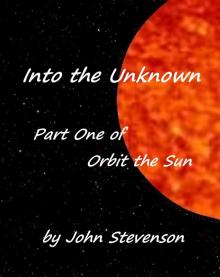      Into the Unknown