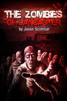      The Zombies of Lancaster