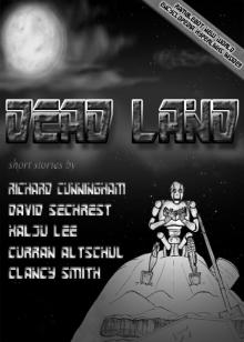      Dead Land, Character Introductions