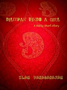      Dileepan finds a girl