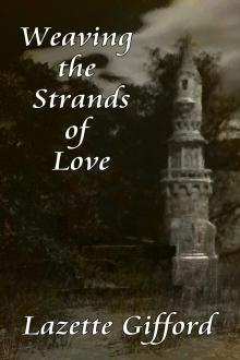      Weaving the Strands of Love