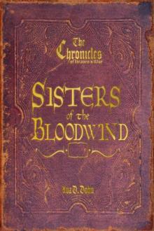      The Chronicles of Heaven's War: Sisters of the Bloodwind