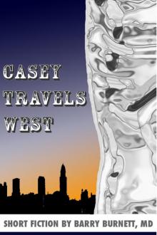      Casey Travels West