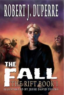      The Fall: The Rift Book I