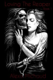      Loving the Reaper