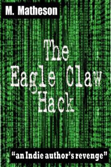     The Eagle Claw Hack