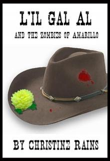      L'il Gal Al and the Zombies of Amarillo