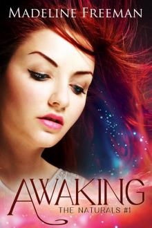     Awaking (The Naturals, #1)