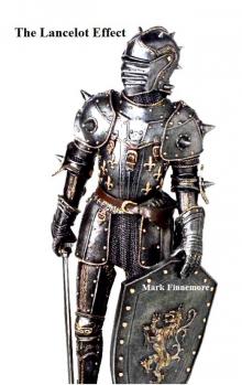      The Lancelot Effect