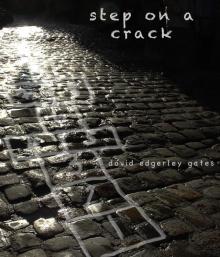      Step on A Crack