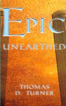      Epic Unearthed