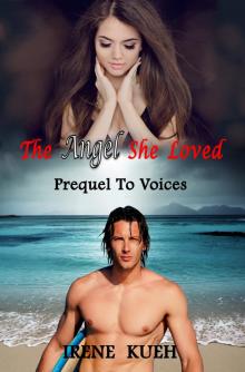      The Angel She Loved - Prequel To Voices