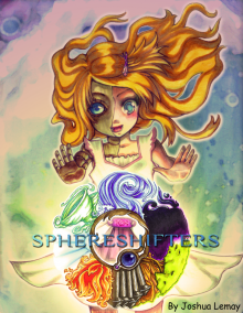      Sphereshifters: Aleph (Story Arcs 1, 2)
