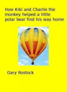      How Kiki and Charlie the monkey helped a little polar bear find his way home