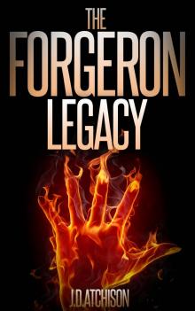      The Forgeron Legacy