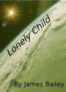     Lonely Child