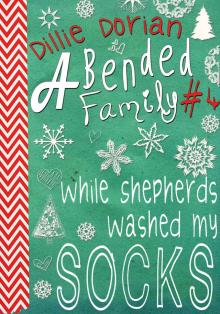      While Shepherds Washed My Socks
