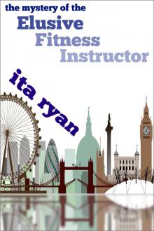      The Mystery of the Elusive Fitness Instructor