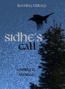      Sidhe's Call