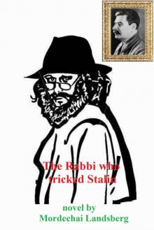      The Rabbi Who Tricked Stalin