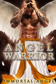      Angel Warrior: An Angel Warrior Romance (Part 1)