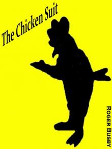      The Chicken Suit