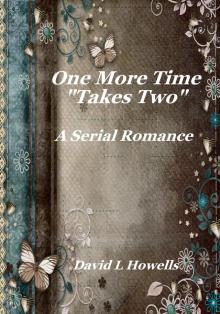      One More Time, Takes Two