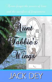      Aunt Tabbie's Wings