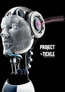      Project Tickle
