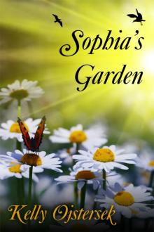      Sophia's Garden