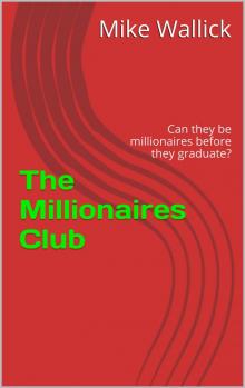      The Millionaires Club