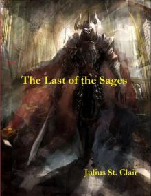      The Last of the Sages (Sage Saga, Book 1)
