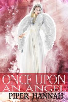      Once Upon an Angel (To Light and Guard Book 2.5)