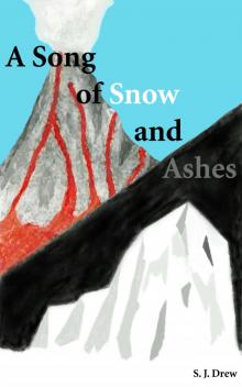      A Song of Snow and Ashes