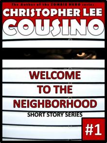      Welcome to the Neighborhood #1